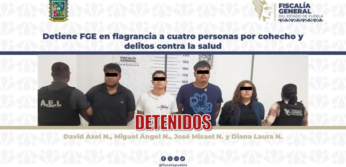 Detiene FGE en flagrancia a cuatro personas por cohecho y delitos contra la salud