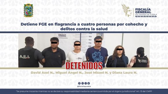 BOLETIN 148 Detiene FGE en flagrancia a cuatro personas por cohecho y delitos contra la salud