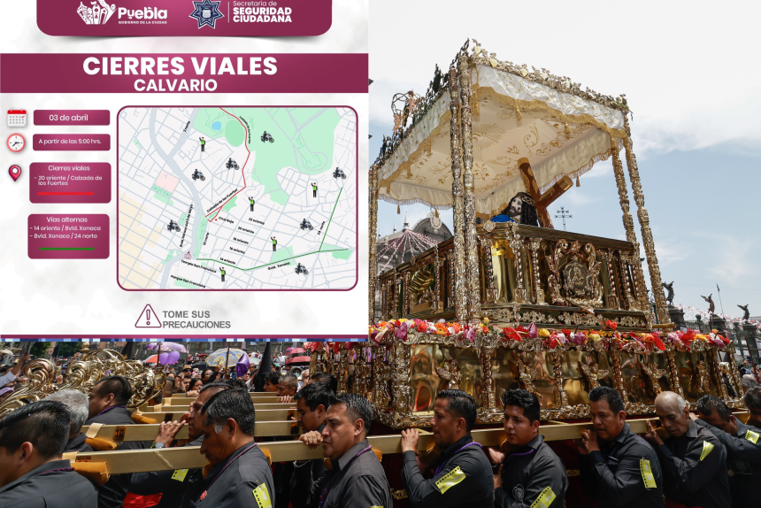¡Toma precauciones! Habrá cierres viales por la procesión de Viernes Santo