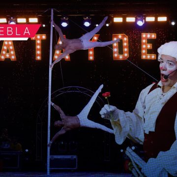 El Circo Atayde engalana la cartelera de la Feria de Puebla 2026