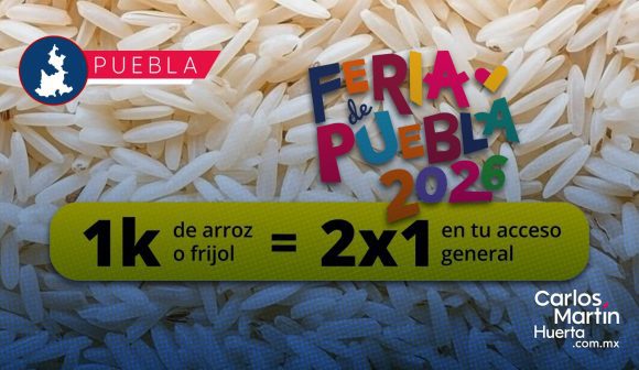 Feria de Puebla 2026: Entra al 2×1 apoyando al Banco de Alimentos Cáritas