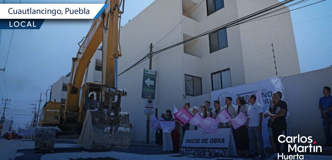 Inician reconstrucción de la calle Tlaxcala en Cuautlancingo