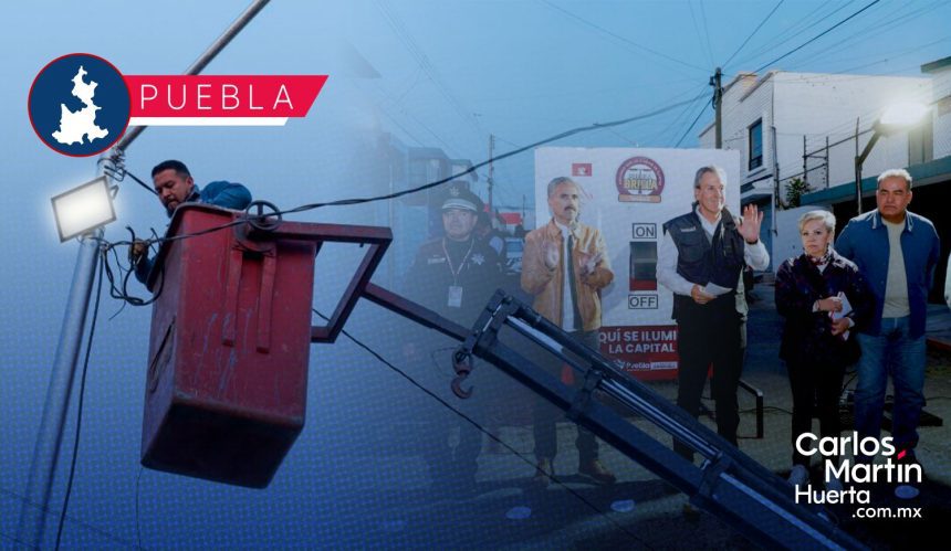 Puebla Brilla: Modernizan el alumbrado público con tecnología LED; ya son 27 mil luminarias
