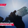 Puebla capital emite recomendaciones para prevenir afectaciones a la salud por altas temperaturas