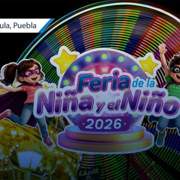 San Andrés Cholula arranca la Feria de la Niña y el Niño 2026