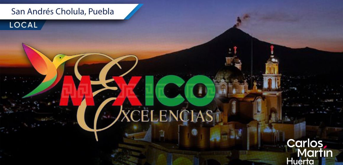 San Andrés Cholula nominado en los Premios Mágicos por Excelencias 2026