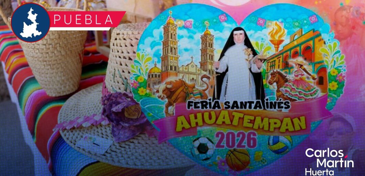Santa Inés Ahuatempan presenta su Feria Patronal 2026