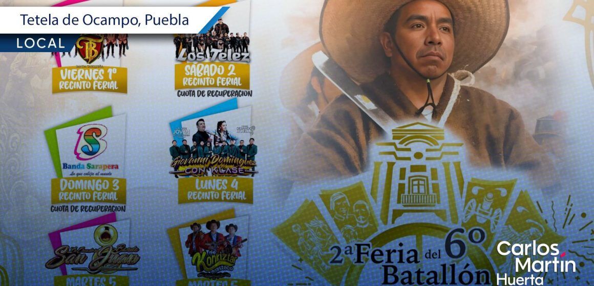 Tetela de Ocampo anuncia la Feria del Sexto Batallón 2026