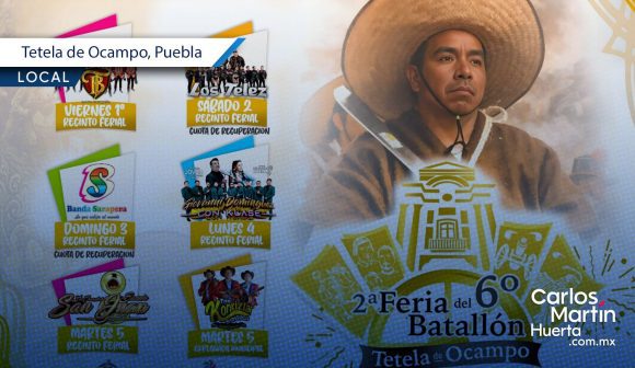 Tetela de Ocampo anuncia la Feria del Sexto Batallón 2026