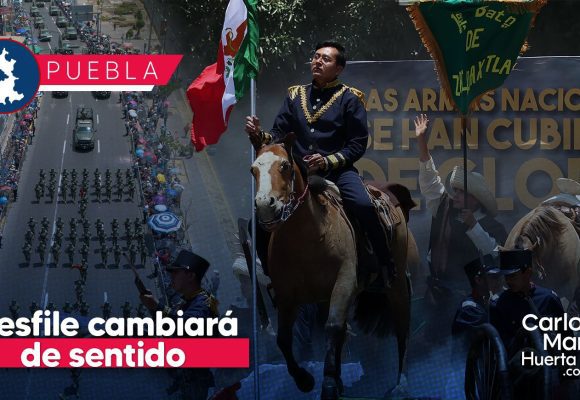 Desfile del 5 de Mayo regresará a su recorrido original; terminará en Los Fuertes