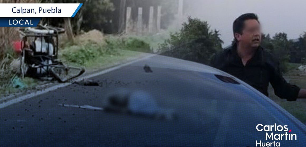 Conductor embiste y mata a abuelito en carretera a Calpan; emprendió la huida