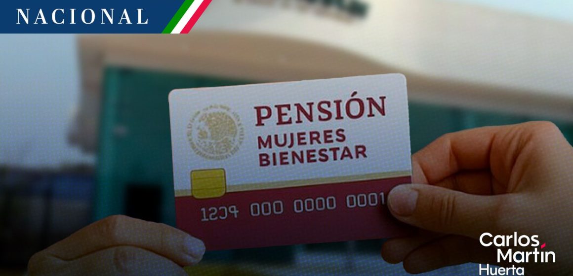 Pensión Mujeres Bienestar 2026: Fechas y requisitos para recoger la tarjeta
