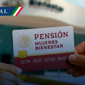 Pensión Mujeres Bienestar 2026: Fechas y requisitos para recoger la tarjeta