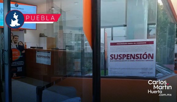 Profeco suspende actividades comerciales en la Universidad Anáhuac Puebla