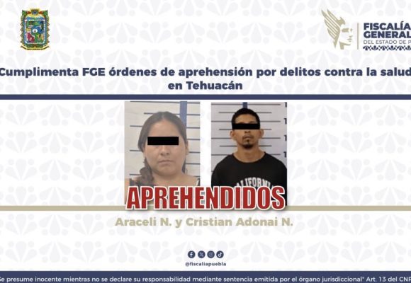 FGE Puebla captura a dos personas en Tehuacán por delitos contra la salud