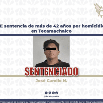 Dan 42 años de prisión a responsable de homicidio y lesiones en Tecamachalco
