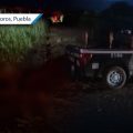 Asesinan a dos comerciantes de Atlixco en terrenos de cultivo de Izúcar