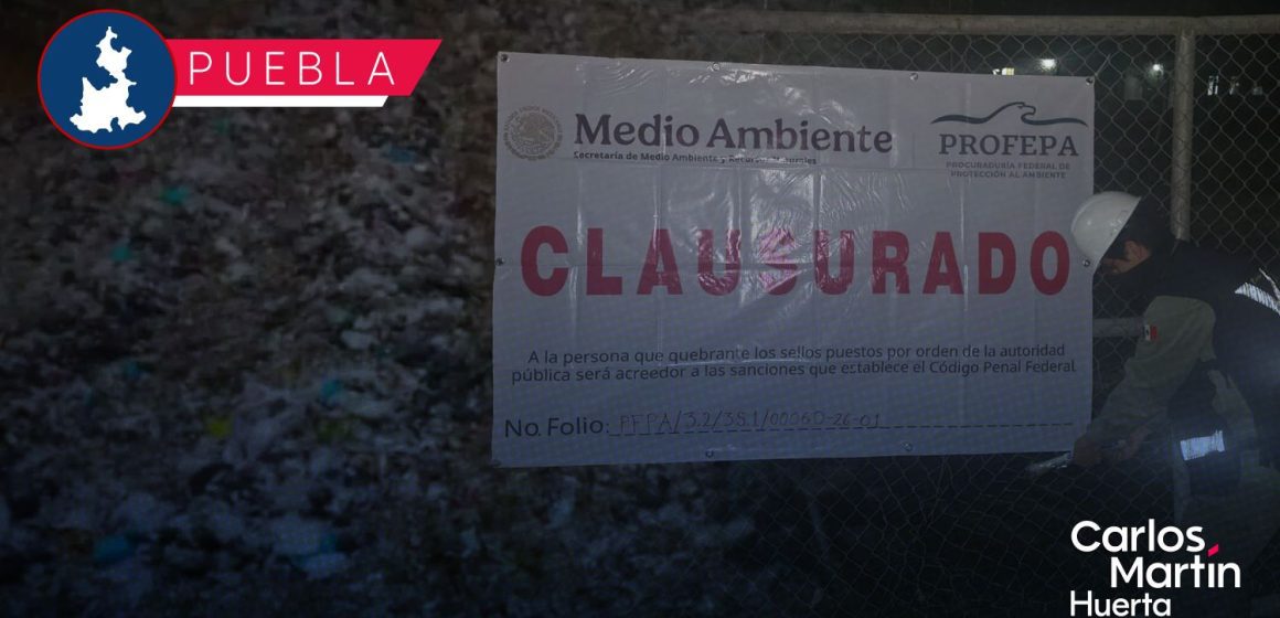 Profepa clausura relleno sanitario de Chiltepeque; municipios suspenden recolección de basura