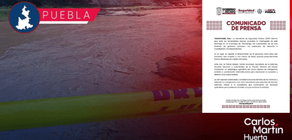 Gobierno de Puebla activa protocolos de seguridad en Tehuitzingo tras multihomicidio