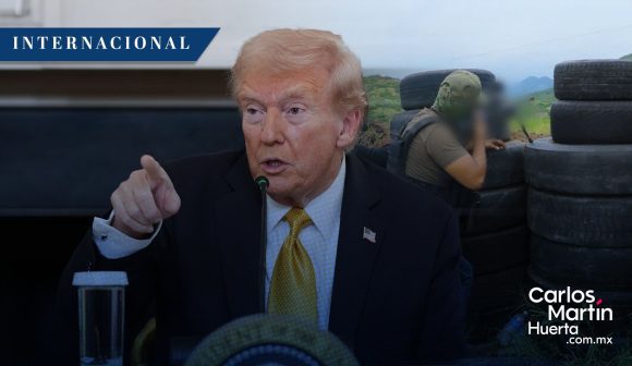 Trump insiste que los cárteles gobiernan México y amaga con actuar