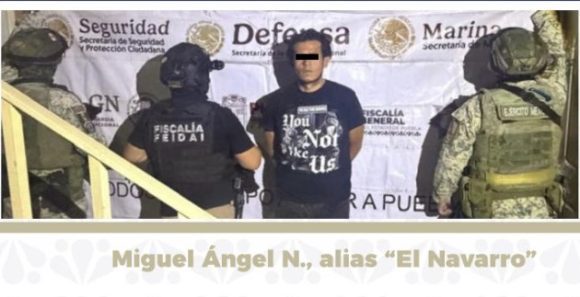 Cae “El Navarro” presunto proveedor de “Los Cuijes” en Juan C. Bonilla