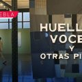 “Huellas, voces y otras pistas”: Inauguran exposición con materiales reutilizados en Puebla