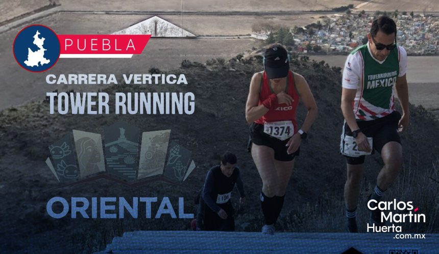 Oriental se prepara para la Carrera Tower Running 2026 Oriental se prepara para la Carrera Tower Running 2026