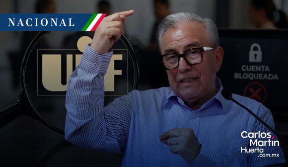 Golpe financiero a Rocha Moya: UIF bloquea cuentas del gobernador y sus hijos.