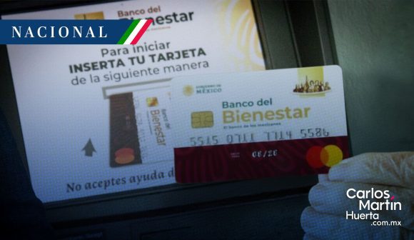 Inicia pago de programas del Bienestar; conoce el calendario