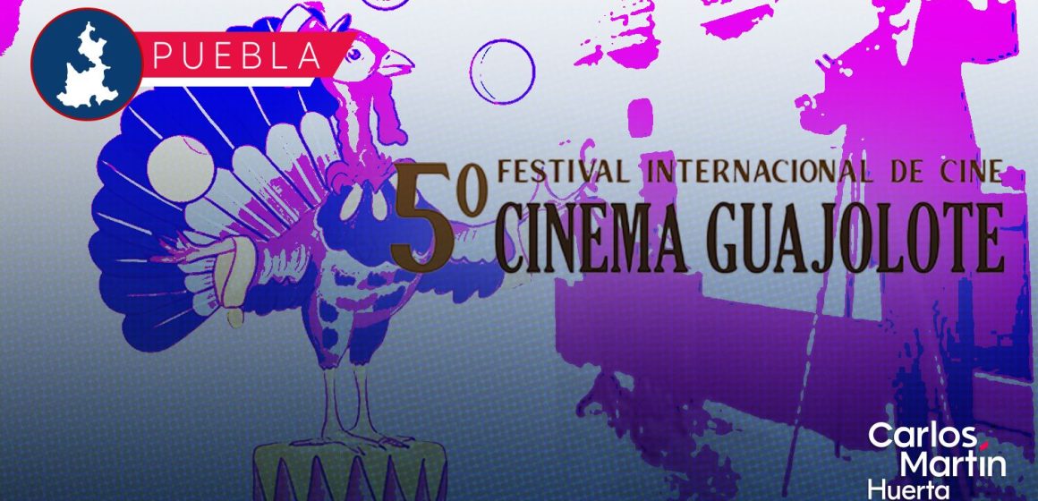 Puebla se prepara para el Festival Internacional de Cine Cinema Guajolote 2026