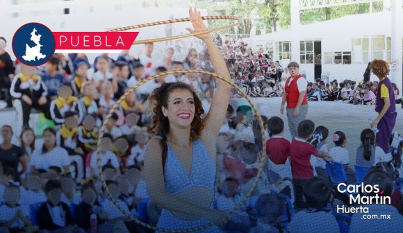 SEDIF lleva Circo de Valores y Unión Familiar a escuelas poblanas