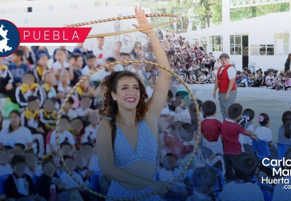 SEDIF lleva Circo de Valores y Unión Familiar a escuelas poblanas