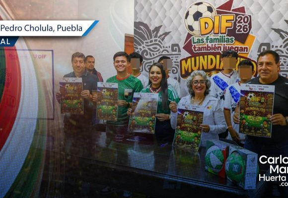 San Pedro Cholula presenta el Mundialito DIF 2026 San Pedro Cholula presenta el Mundialito DIF 2026