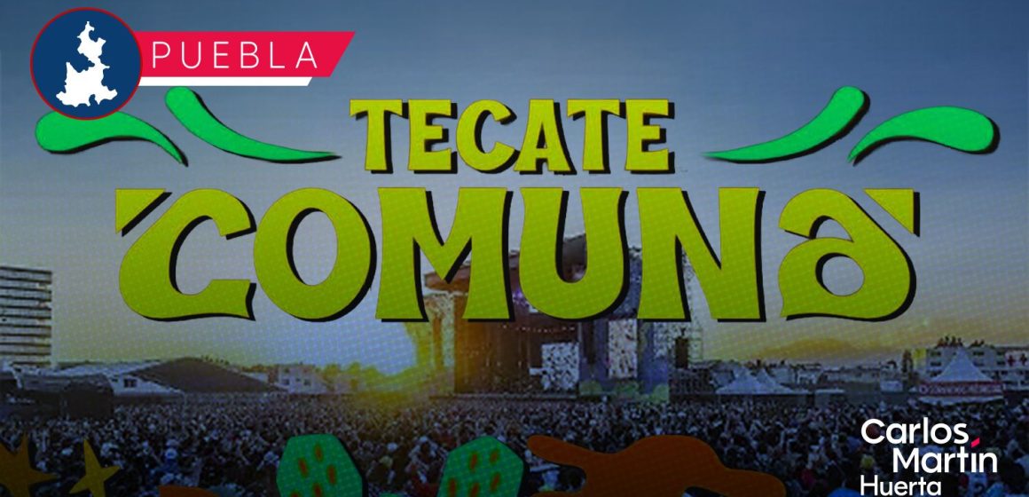 Tecate Comuna confirma su regreso a Puebla en 2026