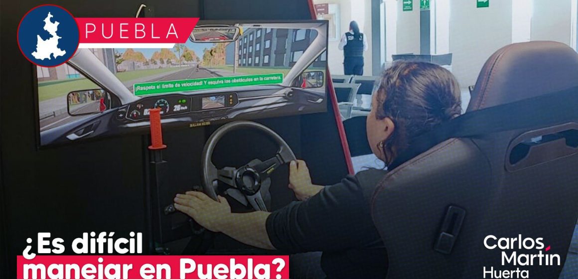 ¿Es difícil manejar en Puebla? 1 de cada 10 reprueba el examen de manejo en simuladores