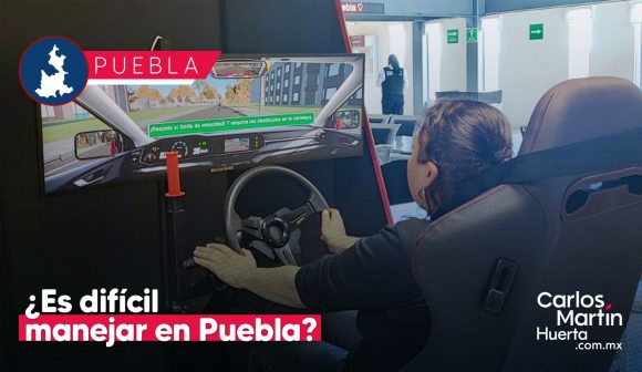 ¿Es difícil manejar en Puebla? 1 de cada 10 reprueba el examen de manejo en simuladores