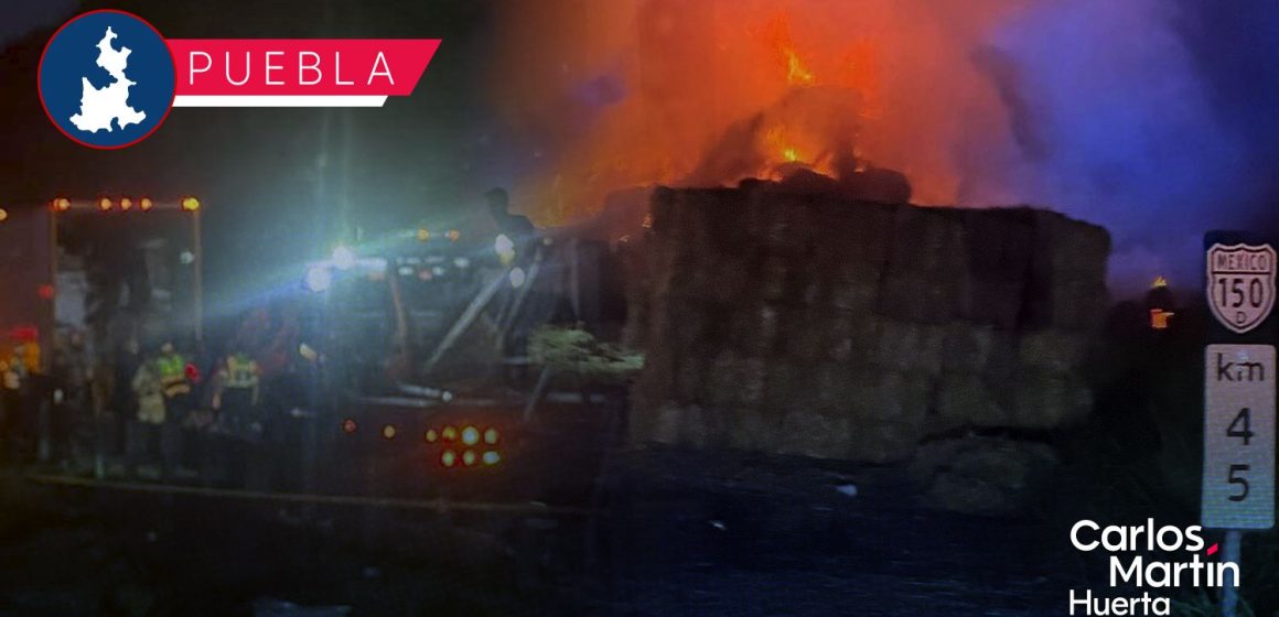 Choque e incendio de tractocamiones en la Autopista Puebla-Orizaba