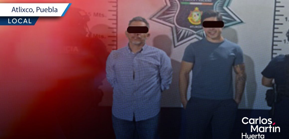 Detienen a dos hombres por agredir a policías municipales en Atlixco