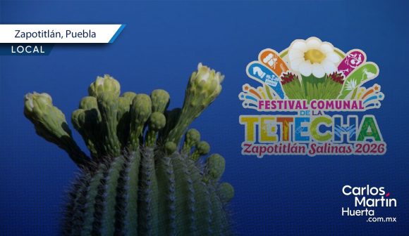 Zapotitlán Salinas invita al Festival Comunal de la Tetecha 2026
