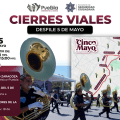 Desfile del 5 de Mayo en Puebla: cierres viales, rutas alternas y afectaciones en RUTA