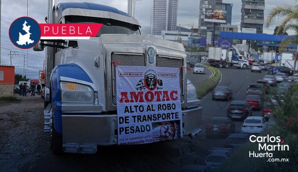 Caos vial en la México-Puebla y Vía Atlixcáyotl por paro nacional de AMOTAC