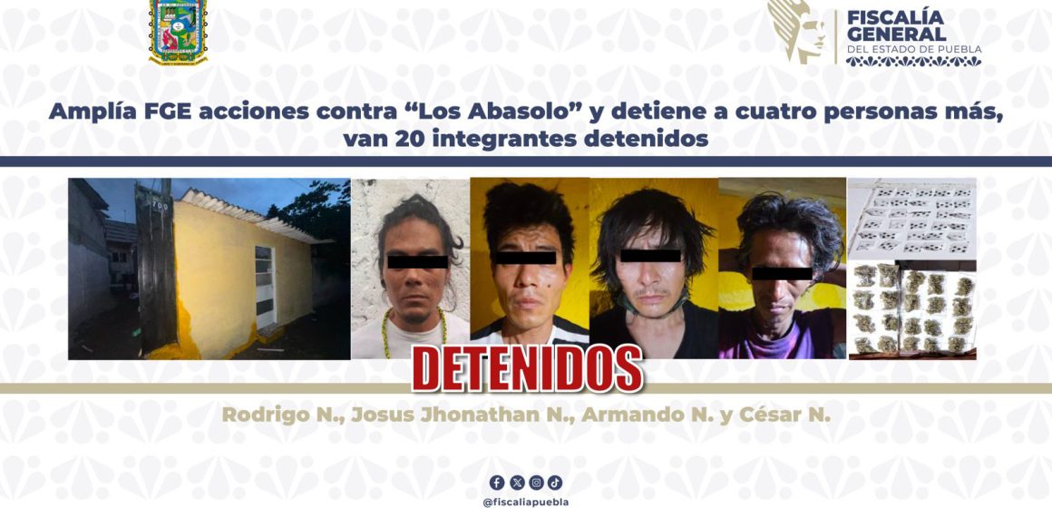 BOLETIN309_h FGE Puebla detiene a cuatro presuntos integrantes más de “Los Abasolo”; suman 20 asegurados