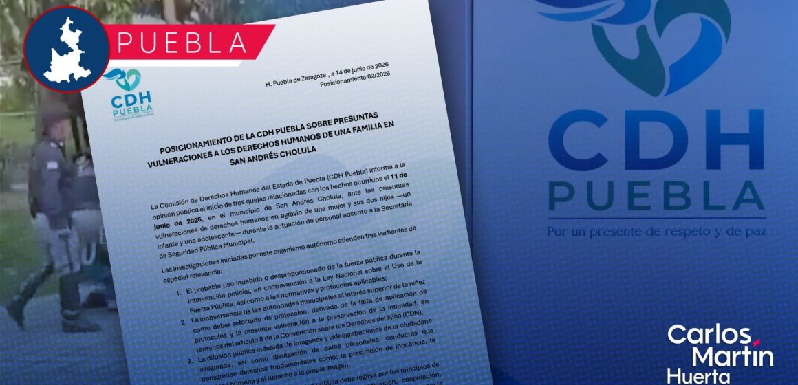 CDH Puebla atiende quejas por detención de mujer en San Andrés Cholula