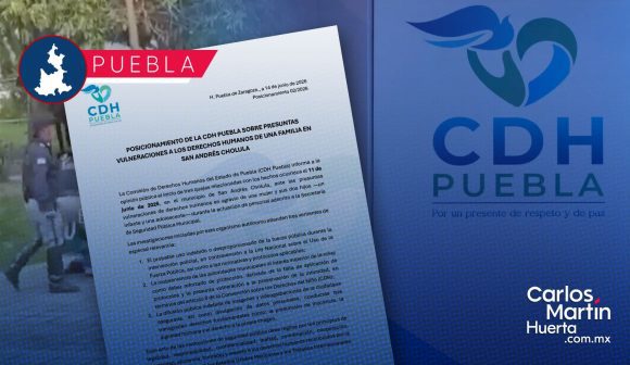 CDH Puebla atiende quejas por detención de mujer en San Andrés Cholula
