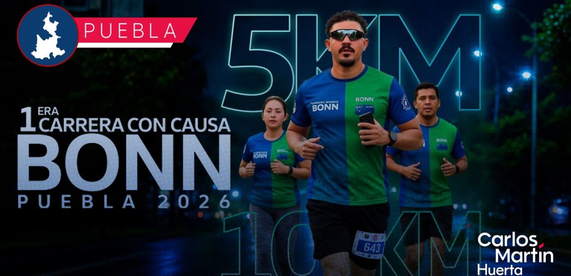 Carrera Bonn Puebla 2026: Convocan a competencia con causa social