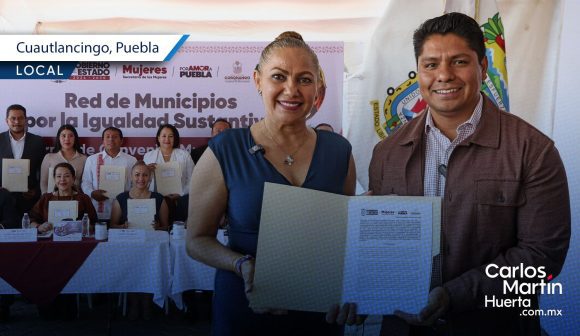 Cuautlancingo firma convenio con la Secretaría de las Mujeres para erradicar la violencia de género
