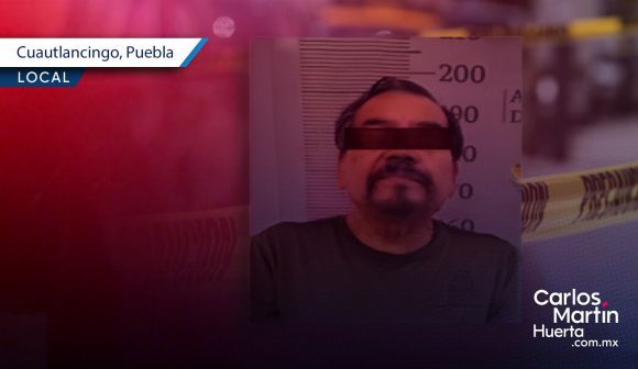 Detienen a responsable de feminicidio de maestra en Cuautlancingo