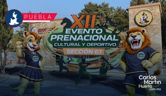 El ITP albergará el XII Evento Prenacional Cultural y Deportivo del SNTE