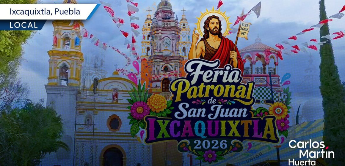 Ixcaquixtla se prepara para su Feria de San Juan 2026