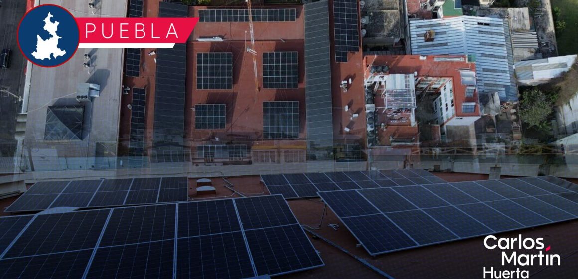 Más de 6 mil paneles solares impulsan la eficiencia energética en Puebla